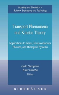 Transport Phenomena and Kinetic Theory -  - E-Book