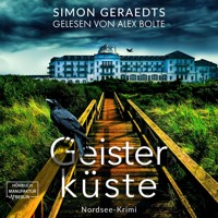 Geisterküste - Sophie Jensen ermittelt, Band 7 (ungekürzt) - Simon Geraedts - Hörbuch