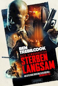ALTE GEWOHNHEITEN STERBEN LANGSAM - Ben Trebilcook - E-Book