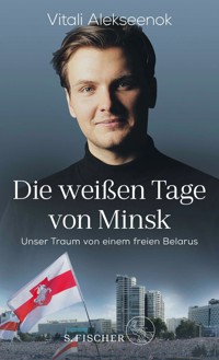 Die weißen Tage von Minsk - Vitali Alekseenok - E-Book + Hörbuch