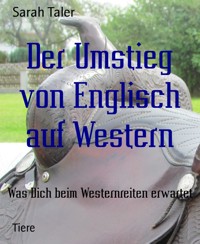Der Umstieg von Englisch auf Western - Sarah Taler - E-Book