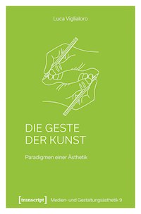 Die Geste der Kunst - Luca Viglialoro - kostenlos E-Book