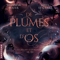 De plumes et d'os - Kelly St Clare - Hörbuch