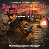 Das Sherlock Holmes Ostern-Spezial (Spinalonga 4) - Charles Fraser - Hörbuch