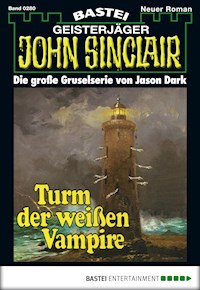 John Sinclair 280 - Jason Dark - E-Book