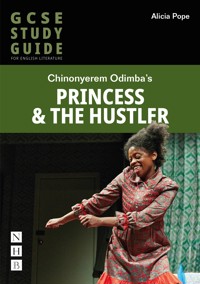 Princess & The Hustler: The GCSE Study Guide - Alicia Pope - E-Book