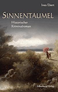 Sinnentaumel - Ines Ebert - E-Book
