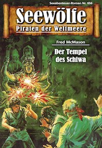 Seewölfe - Piraten der Weltmeere 656 - Fred McMason - E-Book
