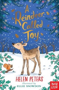 A Reindeer Called Joy - Helen Peters - E-Book