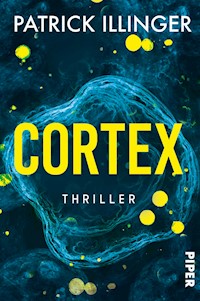 Cortex - Patrick Illinger - E-Book