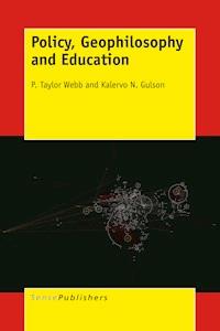 Policy, Geophilosophy and Education - P. Taylor Webb - E-Book