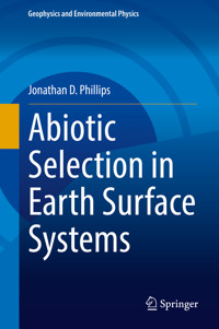 Abiotic Selection in Earth Surface Systems - Jonathan D. Phillips - E-Book