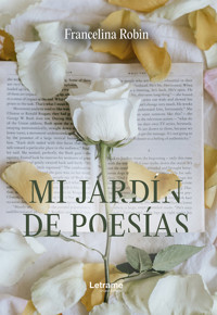 Mi jardín de poesías - Francelina Robin - E-Book