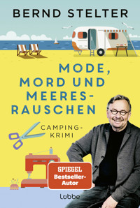 Mode, Mord und Meeresrauschen - Bernd Stelter - E-Book