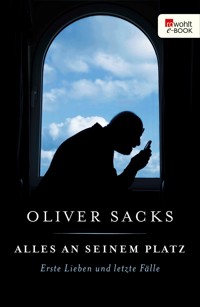 Alles an seinem Platz - Oliver Sacks - E-Book