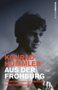 Aus der Frohburg - Konrad Hummler - E-Book