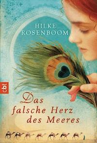 Das falsche Herz des Meeres - Hilke Rosenboom - E-Book