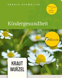 Kindergesundheit - Arnold Achmüller - E-Book