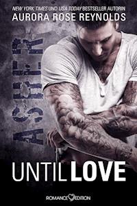 Until Love: Asher - Aurora Rose Reynolds - E-Book