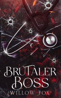 Brutaler Boss - Willow Fox - E-Book