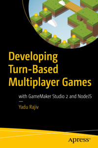 Developing Turn-Based Multiplayer Games - Yadu Rajiv - E-Book