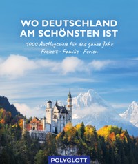 Wo Deutschland am schönsten ist - Julia Hirner - E-Book