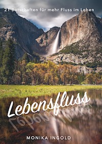 Lebensfluss - Monika Ingold - E-Book