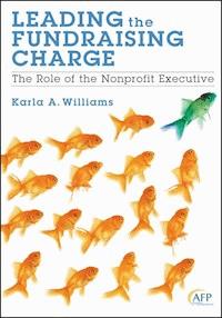 Leading the Fundraising Charge - Karla A. Williams - E-Book