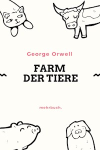 Farm der Tiere - George Orwell - E-Book + Hörbuch