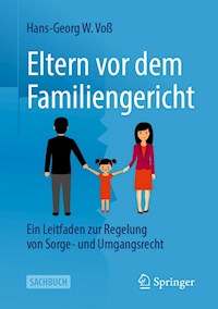 Eltern vor dem Familiengericht - Hans-Georg W. Voß - E-Book