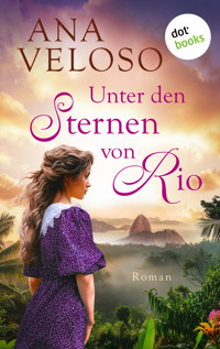 Unter den Sternen von Rio - Ana Veloso - E-Book