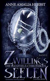 Zwillingsseelen - Anne Amalia Herbst - E-Book