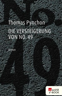 Die Versteigerung von No. 49 - Thomas Pynchon - E-Book