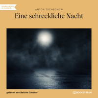 Eine schreckliche Nacht (Ungekürzt) - Anton Tschechow - Hörbuch