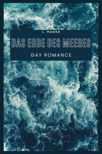 Das Erbe des Meeres - L. Hawke - E-Book