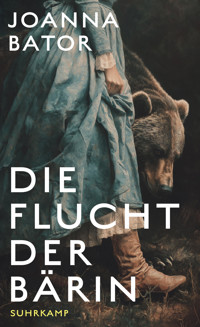 Die Flucht der Bärin - Joanna Bator - E-Book