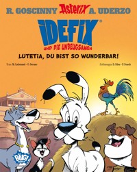 Idefix und die Unbeugsamen 03 - Albert Uderzo - E-Book