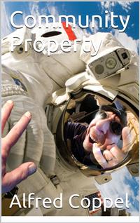 Community Property - Alfred Coppel - E-Book