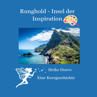 Runghold - Insel der Inspiration - Heike Doeve - Hörbuch