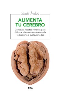 Alimenta tu cerebro - Santi Ávalos - E-Book