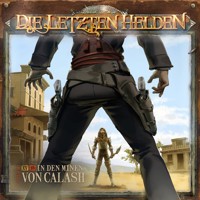 Die Letzten Helden, Folge 15: Episode 15 - In den Minen von Calash - Marc Freund - Hörbuch