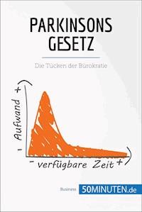 Parkinsons Gesetz - 50Minuten - E-Book
