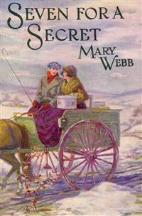 Seven for a Secret - Mary Webb - E-Book