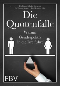 Die Quotenfalle - Harald Schulze-Eisentraut - E-Book