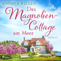 Das Magnoliencottage am Meer - Jennifer Wellen - Hörbuch