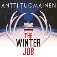 The Winter Job - Antti Tuomainen - Hörbuch
