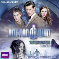 Doctor Who - Totenwinter (Gekürzt) - James Goss - Hörbuch