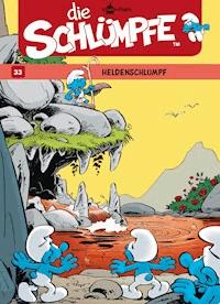Die Schlümpfe 33. Heldenschlumpf - Peyo - E-Book
