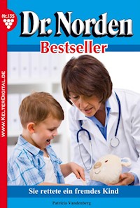 Sie rettete ein fremdes Kind - Patricia Vandenberg - E-Book