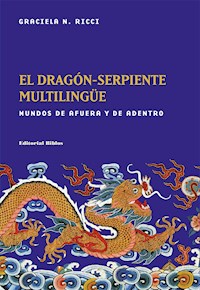 El dragón-serpiente multilingüe - Graciela N. Ricci - E-Book